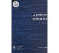 La Conférence Internationale Et Ses Variantes (ebook)