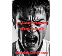 La Confession d'un Tueur: roman policier