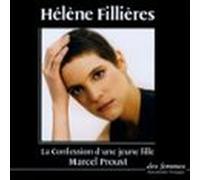 La Confession Dune Jeune Fille Suivi De Du Côté De Chez Swann (extrait