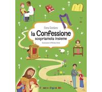 La confessione. Scopriamola insieme. Gemme di grazia. Ediz. a colori