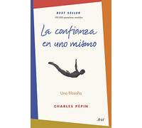 La confianza en uno mismo: Una filosofía (Ariel)