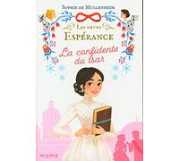 La confidente du tsar (LES SOEURS ESPERANCE, 3)