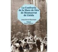 La Confraria De La Mare De Déu De Montserrat De Lleida