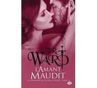 La Confrérie De La Dague Noire T16 : Lamant Maudit (ebook)