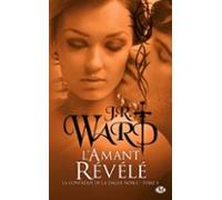 La Confrérie De La Dague Noire T4 : Lamant Révélé (ebook)