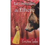 La confusión de Éthere: Amor, seducción y fantasía