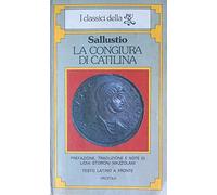 La congiura di Catilina. Testo latino a fronte (BUR Classici greci e latini)