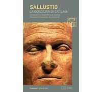 La congiura di Catilina. Testo latino a fronte (I grandi libri)
