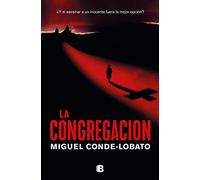 La congregación (La Trama)