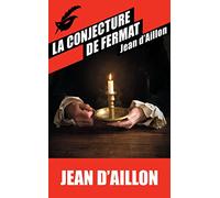 La conjecture de Fermat
