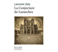 La Conjecture de Luzarches (Les Thrillers Mathématiques)
