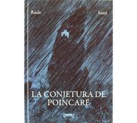 LA CONJETURA DE POINCARÉ (COMIC) (AUTORES HISPANOS)