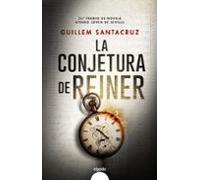 la conjetura de reiner (premio ateneo joven de sevilla de novela 2021)