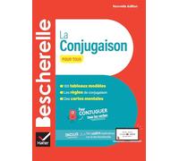 La conjugaison pour tous 2024. Per le Scuole superiori. Con ebook. Con espansione online: Pour conjuguer tous les verbes français