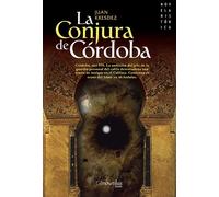 La conjura de Córdoba | Juan Kresdez