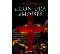 La Conjura de Moisés: El thriller que une a Moisés, Tutankamón y el verdadero origen del cristianismo (Los enigmas de la historia sagrada)