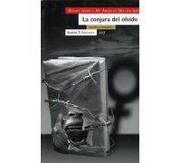 La conjura del olvido: Escritura y feminismo (Antrazyt)