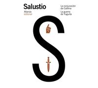 La conjuración de Catilina. La Guerra de Yugurta (El libro de bolsillo - Clásicos de Grecia y Roma)