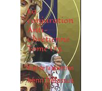 La conjuration Anti-Chretienne Tome 1/3: état de la question (La conjuration anti-Chrétienne en 3 tomes complet et non censuré)