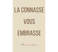 La connasse vous embrasse: Hors cadre