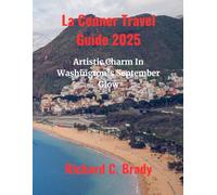 La Conner Travel Guide 2025: Artistic Charm In Washington’s September Glow