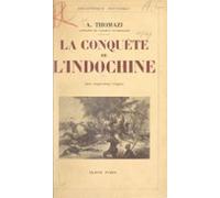 La Conquête De Lindochine (ebook)