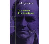 La conquista de la abundancia: La abstracción frente a la riqueza del ser: 1 (Básica)