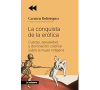 La conquista de la erótica: Cuerpo, sexualidad y dominación colonial sobre la mujer indígena (GEBARA)