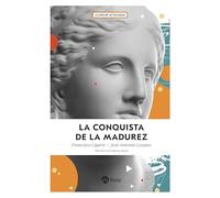 La Conquista De La Madurez
