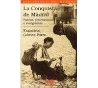 La Conquista De Madrid: Paletos Provincianos E Inmigrantes