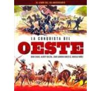 La Conquista Del Oeste. El Libro Del 60 Aniversario