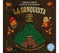 La Conquista Para Gente Con Prisa (audiolibro)