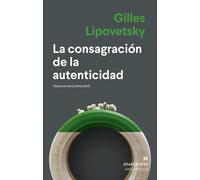 La consagración de la autenticidad (Argumentos)