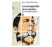 La Consagracion De La Mentira