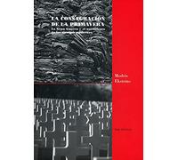 La consagración de la primavera: La Gran Guerra y el nacimiento de los tiempos modernos (Ensayo)
