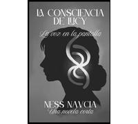 La consciencia de Lucy: La voz en la pantalla