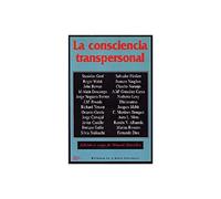La consciencia transpersonal (Biblioteca de la Nueva Conciencia)
