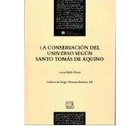 La Conservación Del Universo Según Santo Tomás De Aquino