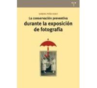 La Conservación Preventiva Durante La Exposición De Fotografía