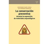 La conservación preventiva durante la exposición de materiales arqueológicos (Conservación y Restauración del Patrimonio)
