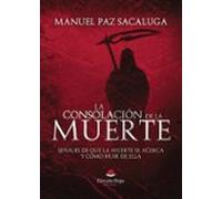 La consolación de la Muerte: Señales de que la Muerte se acerca y cómo huir de ella
