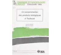 La Consommation Des Produits Biologiques À Toulouse (ebook)