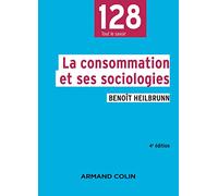 La consommation et ses sociologies