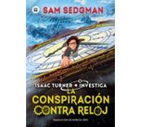La Conspiración Contra Reloj (issac Turner 1)