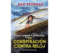 La conspiración contra reloj (JOVENES LECTORES)