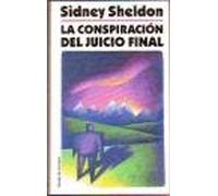 La Conspiracion Del Juicio Final