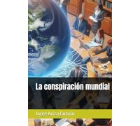 La conspiración mundial