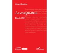 La conspiration: Brésil, 1789 (Lettres d'Ailleurs)