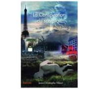 La Conspiration Du Scorpion - Tome 2 (ebook)