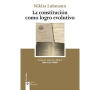 La constitución como logro evolutivo (Clásicos - Clásicos del Pensamiento)